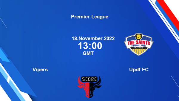 Vipers vs Updf FC live score, Head to Head, VIP vs UPD live, Premier League, TV channels, Prediction