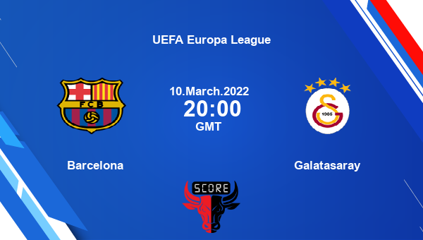 Barcelona vs Galatasaray livescore, Match events FCB vs GAL, UEFA Europa League, tv info