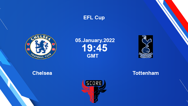 CHE vs TOT Dream11 Soccer Match Prediction | EFL Cup |Team News|