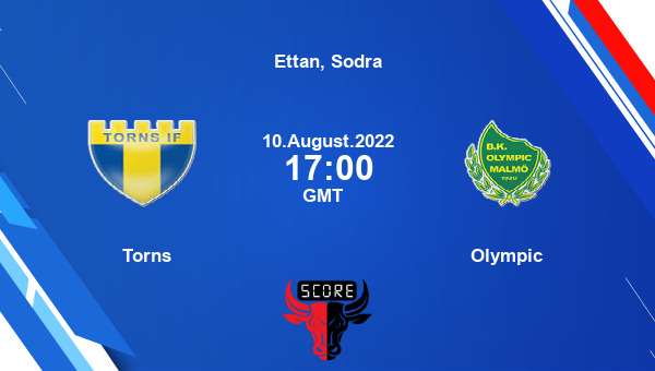 Torns vs Olympic live score, Head to Head, TOR vs OLY live, Ettan, Sodra, TV channels, Prediction