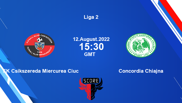 FK Csikszereda Miercurea Ciuc vs Concordia Chiajna live score, Head to Head, FK vs CON live, Liga 2, TV channels, Prediction