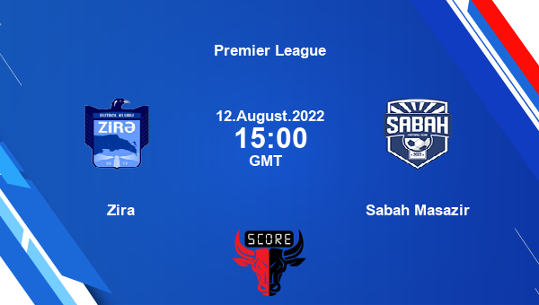 Zira vs Sabah Masazir live score, Head to Head, ZIR vs SBH live, Premier League, TV channels, Prediction