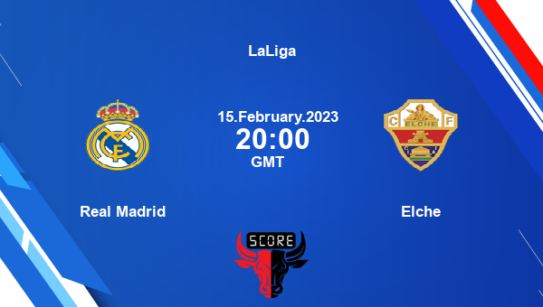 Real Madrid vs Elche live score, Head to Head, RMA vs ELC live, LaLiga, TV channels, Prediction