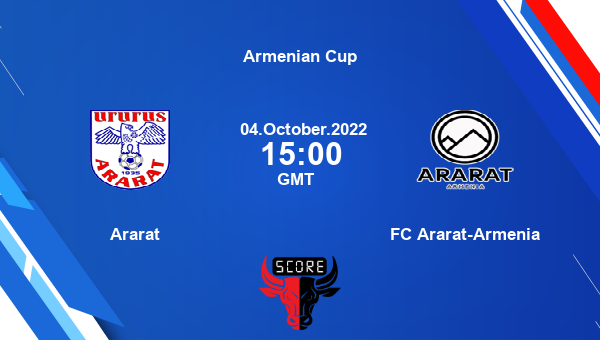 Ararat vs FC Ararat-Armenia live score, Head to Head, FCA vs FC live, Armenian Cup, TV channels, Prediction