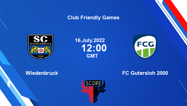 Wiedenbruck vs FC Gutersloh 2000 live score, Head to Head, WIE vs FC live, Club Friendly Games, TV channels, Prediction
