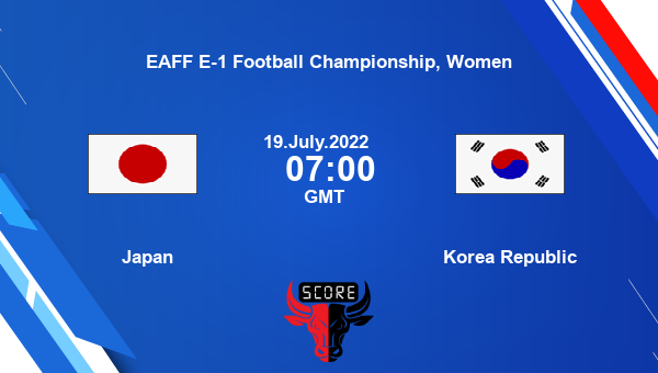Japan vs Korea Republic live score, Head to Head, JPN vs KOR live, EAFF E-1 Football Championship, Women, TV channels, Prediction