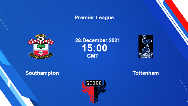 SOU vs TOT Dream11 Soccer Match Prediction | Premier League |Team News|