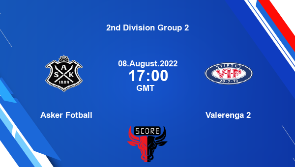 Asker Fotball vs Valerenga 2 live score, Head to Head, ASK vs VA2 live, 2nd Division Group 2, TV channels, Prediction