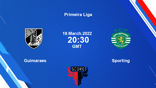 Guimaraes vs Sporting livescore, Match events VIT vs SPO, Primeira Liga, tv info