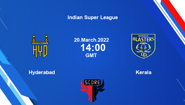 HYD vs KER Dream11 Soccer Match Prediction | Indian Super League |Team News|