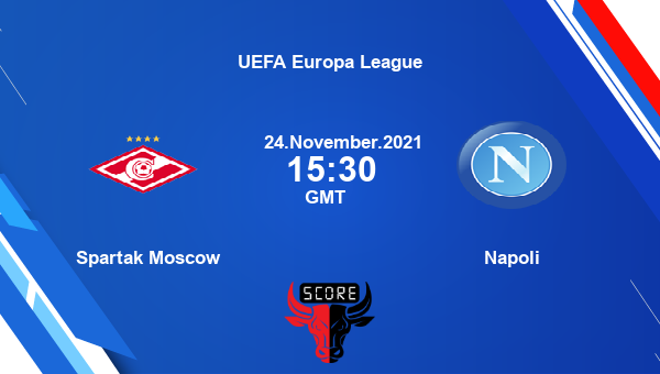 Spartak Moscow vs Napoli Dream11 Soccer Prediction | UEFA Europa League